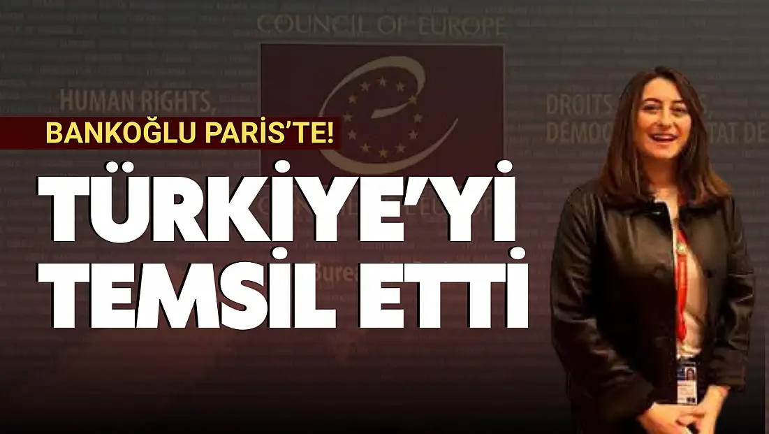 Bankoğlu, Türkiye'yi Temsil Etti!