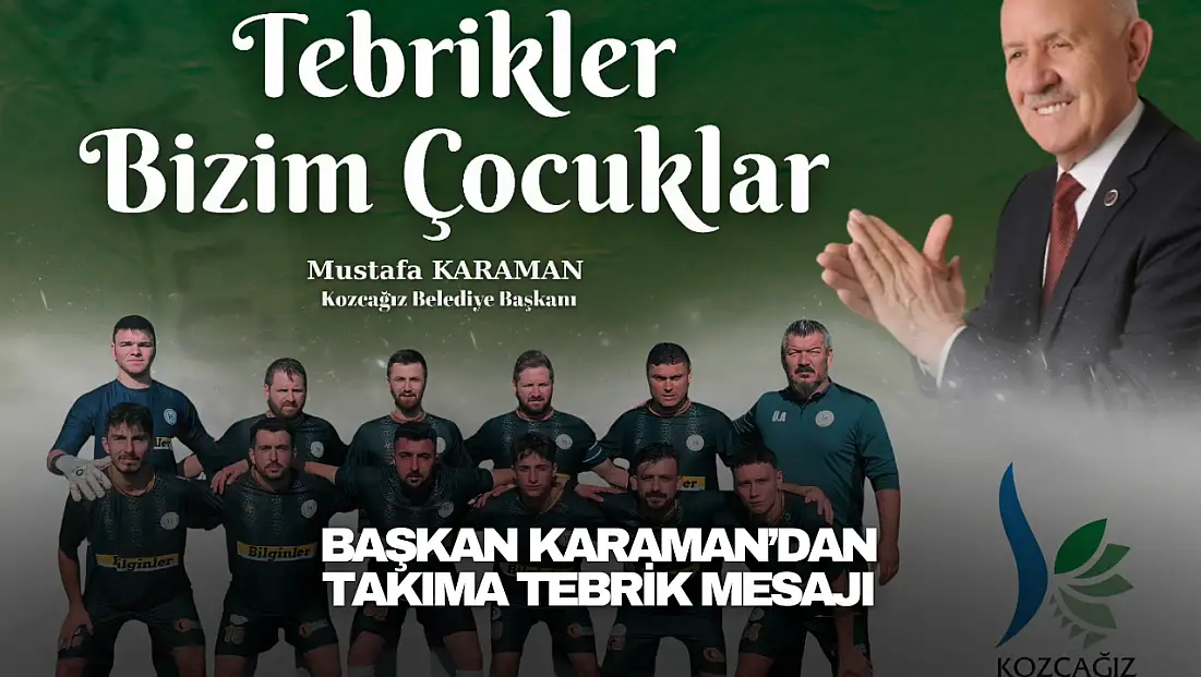 Başkan Karaman’dan Takıma Tebrik Mesajı
