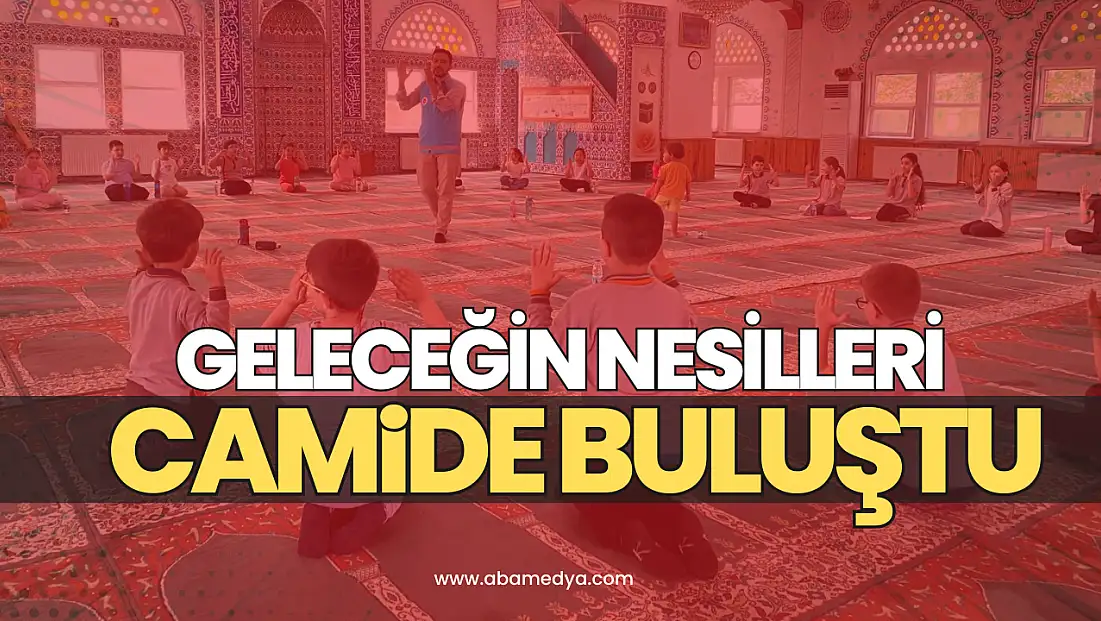Geleceğin Nesilleri Camide Buluştu