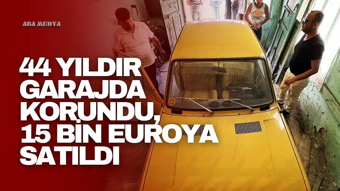44 yıldır garajda korundu, 15 bin euroya satıldı