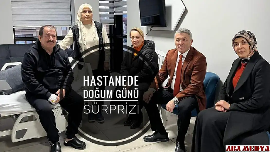 Başkan Dönmez'e hastanede doğum günü sürprizi