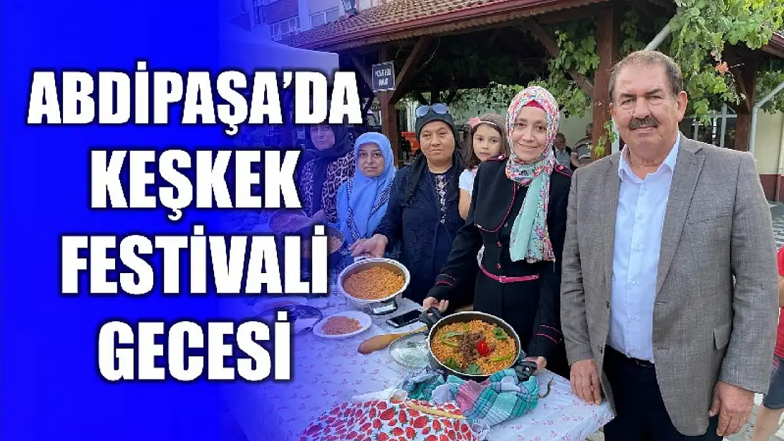 Abdipaşa'da Keşkek Festivali düzenlenecek