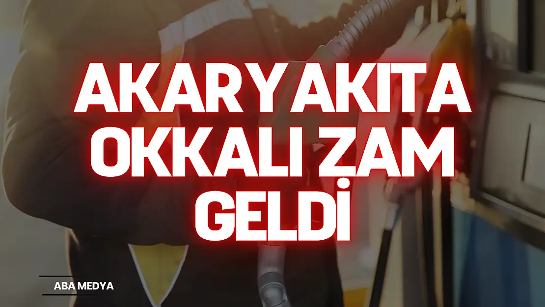 Akaryakıta Okkalı Zam Geldi