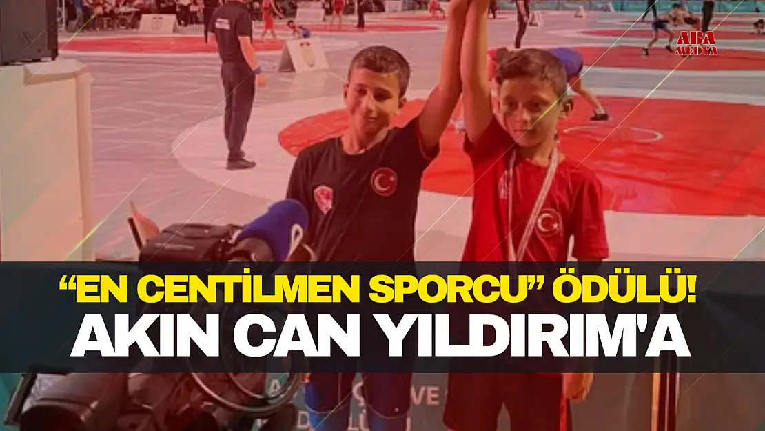 Akın Can Yıldırım'a 'En Centilmen Sporcu' Ödülü!