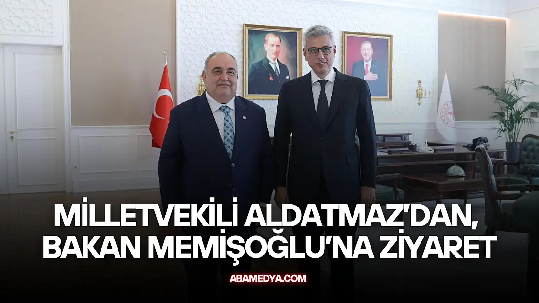 Aldatmaz'dan, Bakan Memişoğlu'na Ziyaret