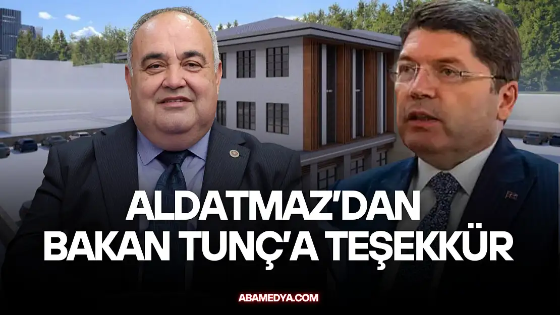 Aldatmaz'dan Bakan Tunç'a Teşekkür