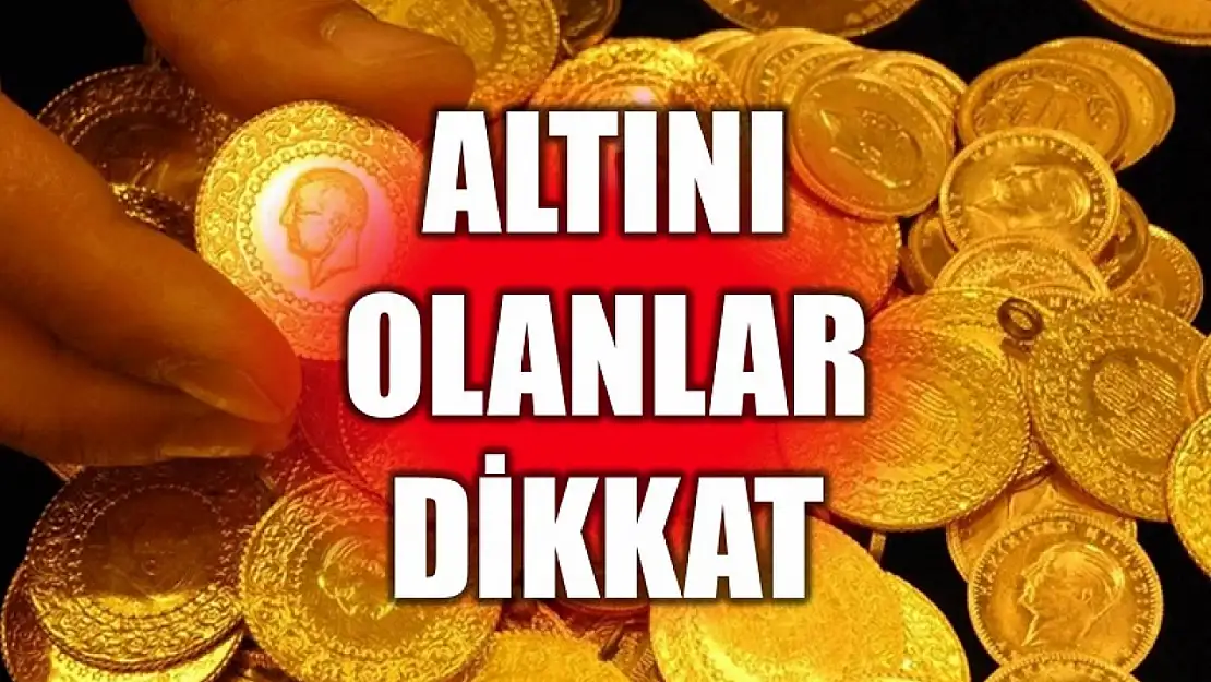 Altın fiyatlarında son durum