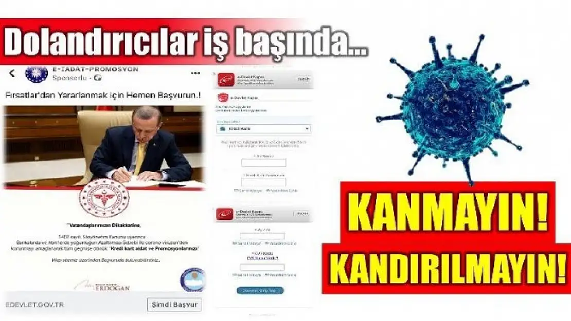 AMAN DİKKAT! DOLANDIRICILAR İŞ BAŞINDA!