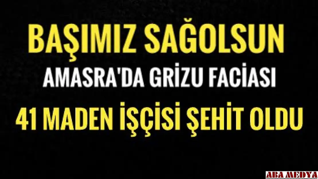 41 maden şehidinin isimleri açıklandı