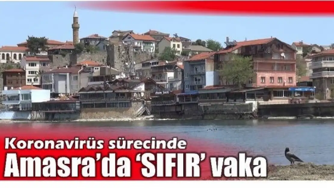 AMASRA'DA SIFIR VAKA