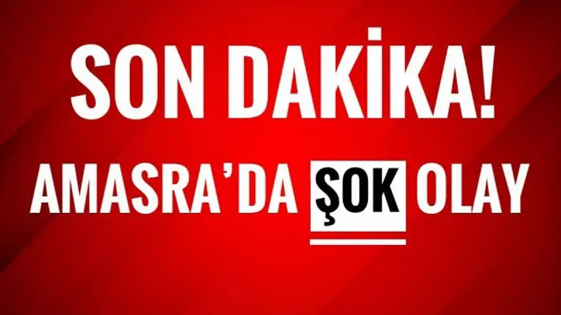 AMASRA'DA ŞOK OLAY