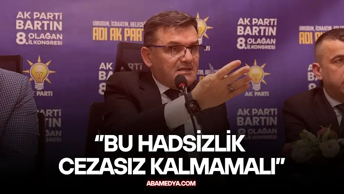Arslan: Bu Hadsizlik Cezasız Kalmamalı