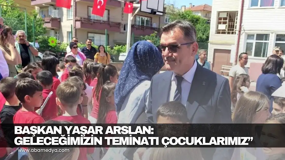 Arslan'dan Yeni Eğitim Yılı Mesajı