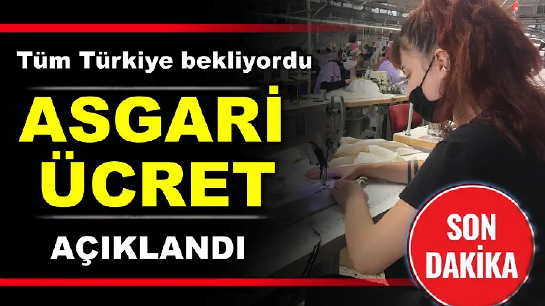 Asgari ücret açıklandı