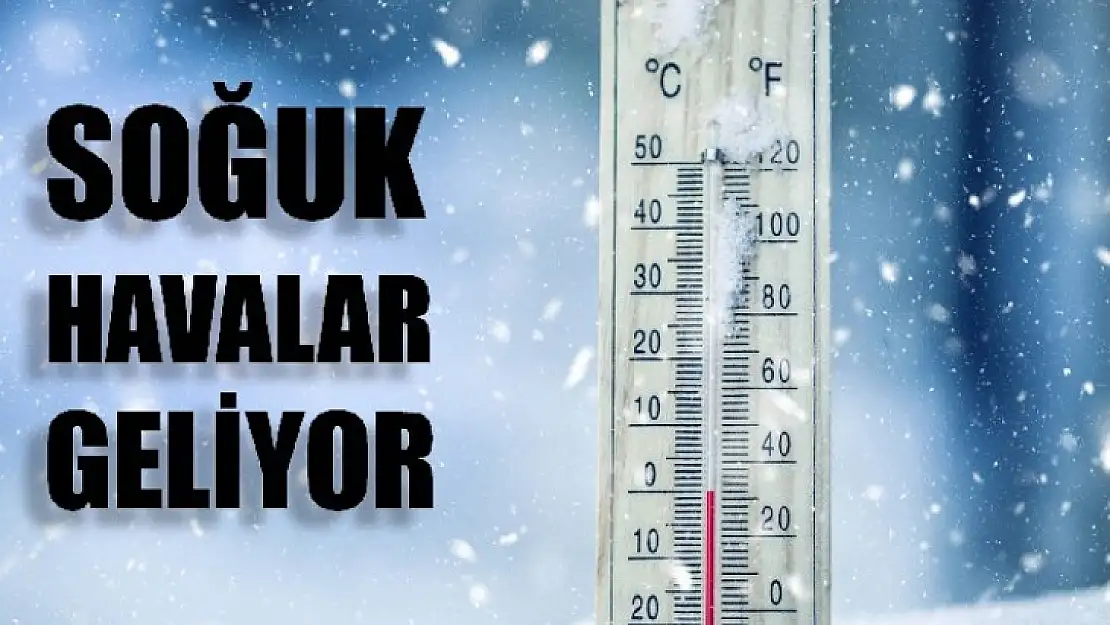 Aşırı soğuklar geliyor