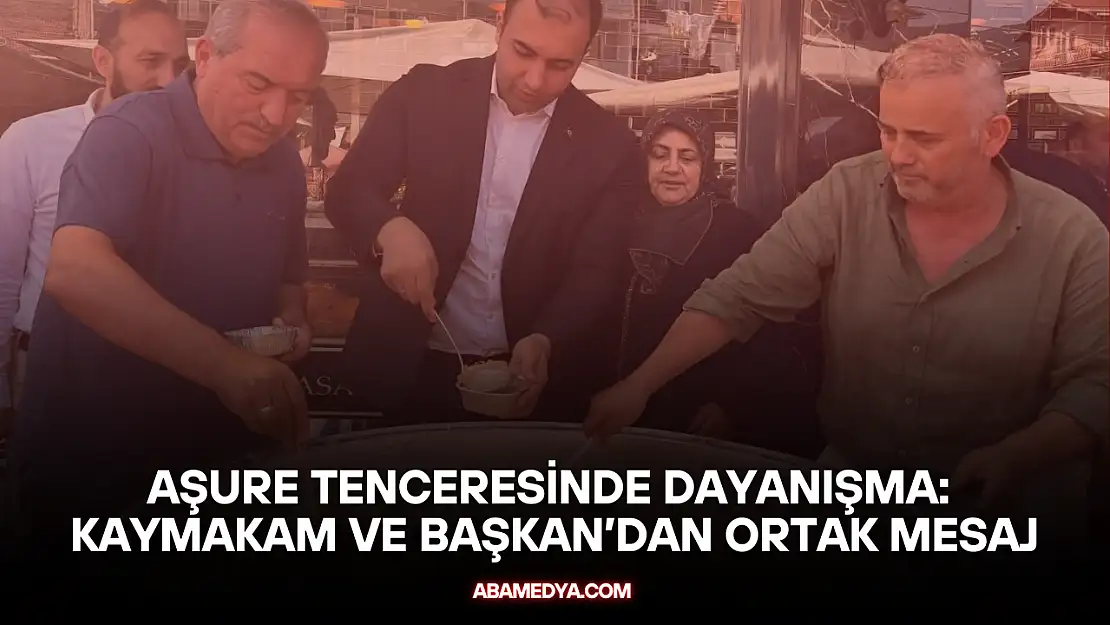 Aşure Tenceresinde Dayanışma: Kaymakam ve Başkan'dan Ortak Mesaj