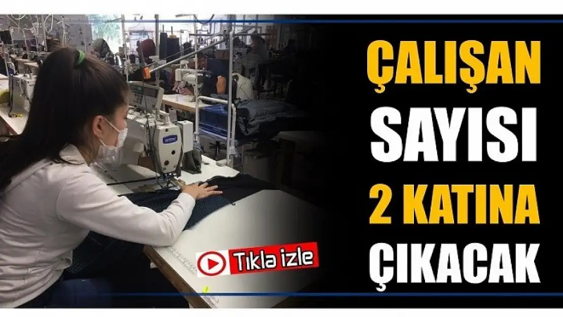 AYTİM TEKSTİL ÇALIŞAN SAYISINI 2 KATINA ÇIKARACAK