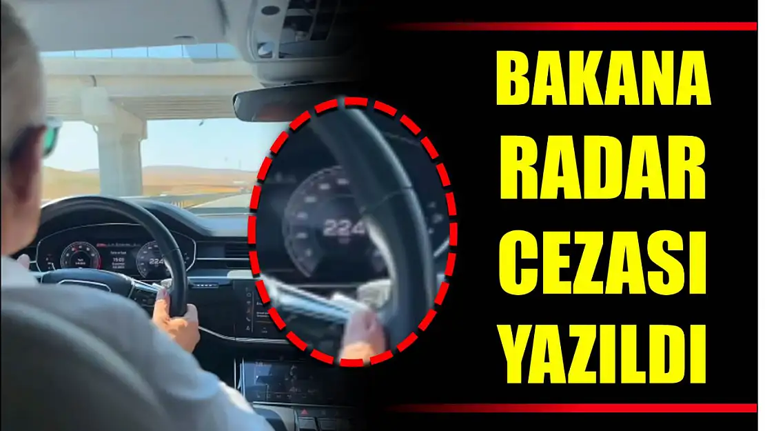 Bakana radar cezası kesildi
