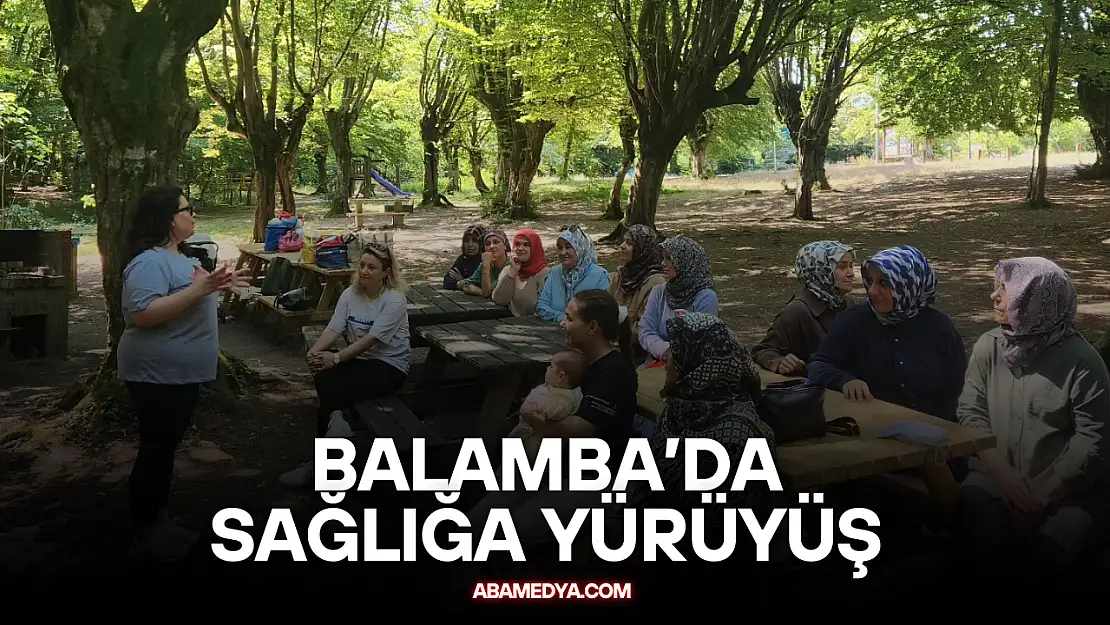 Balamba'da Sağlığa Yürüyüş
