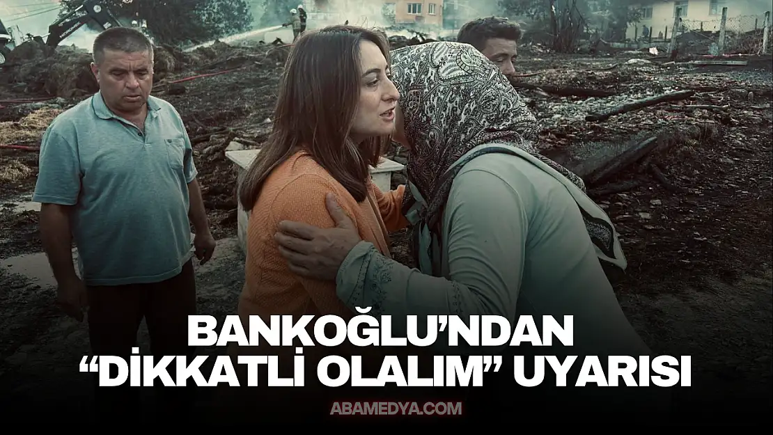 Bankoğlu'ndan 'Dikkatli Olalım' Uyarısı