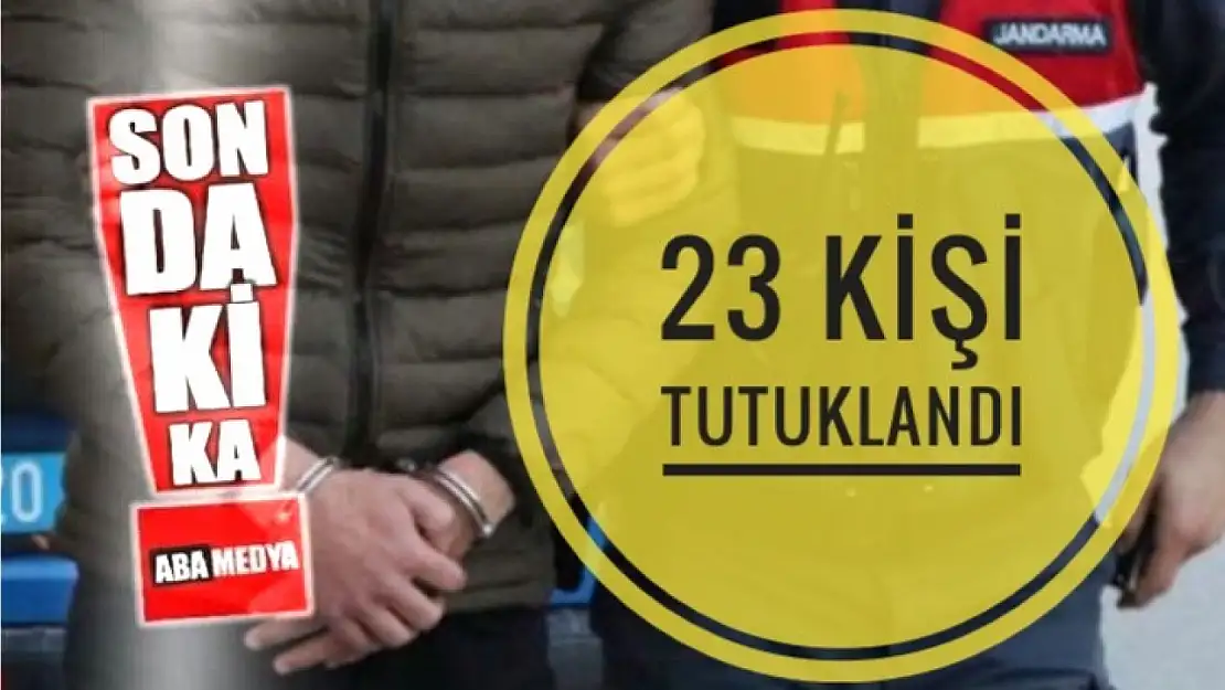 Bartın'da 23 kişi tutuklandı