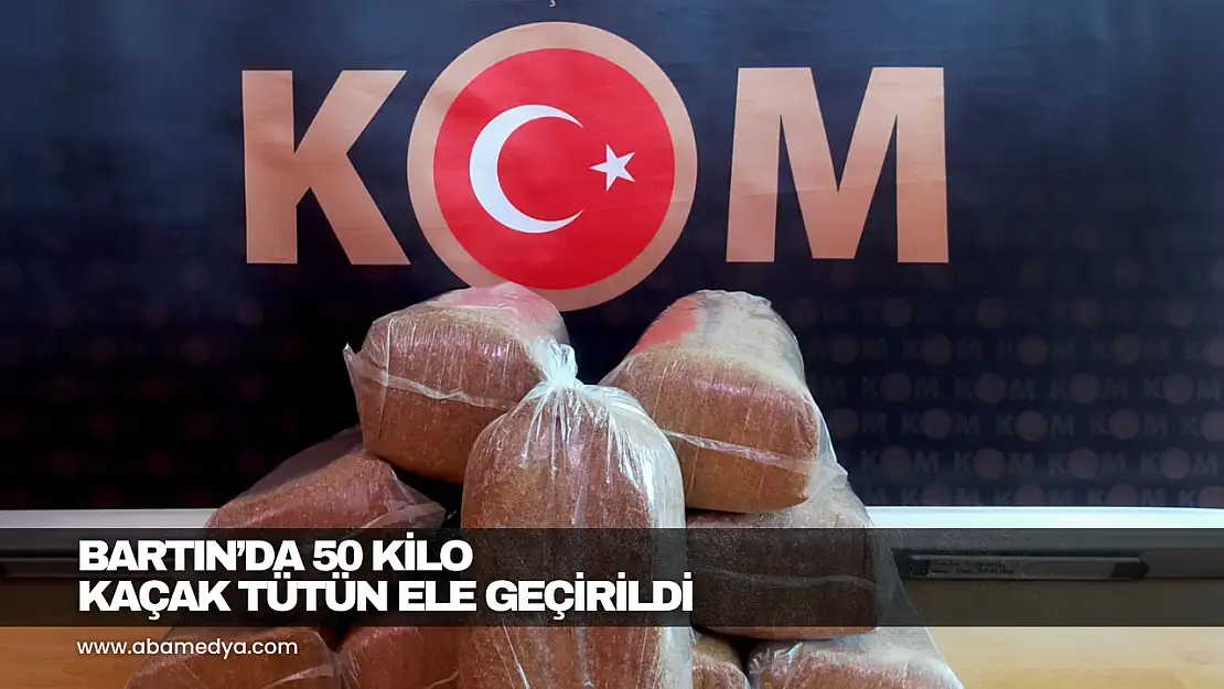 Bartın'da 50 Kilo Kaçak Tütün Ele Geçirildi
