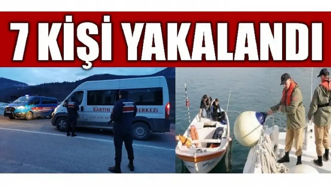 BARTIN'DA 7 KİŞİ YAKALANDI