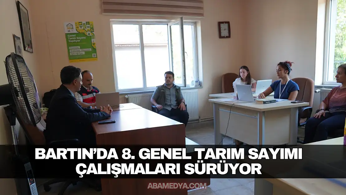 Bartın'da 8. Genel Tarım Sayımı Çalışmaları Sürüyor