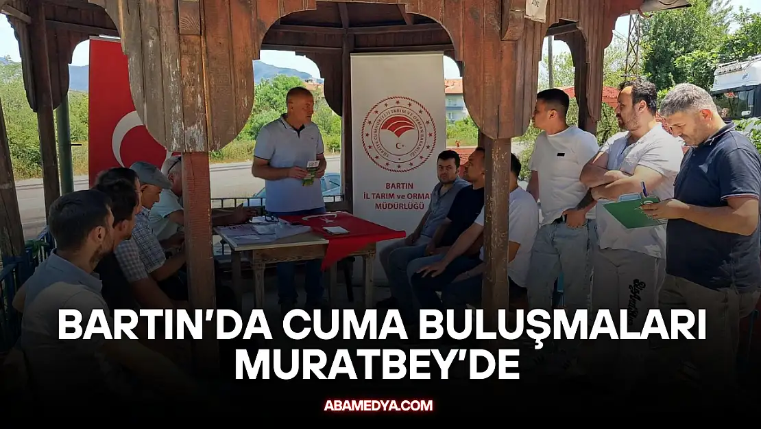 Bartın'da Cuma Buluşmaları Muratbey'de