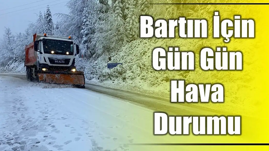 Bartın'da hava durumu ve sıcaklık nasıl olacak