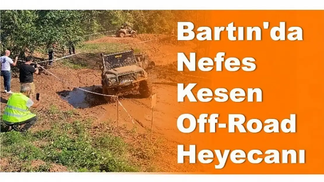 BARTIN'DA OFF-ROAD HEYECANI YAŞANDI