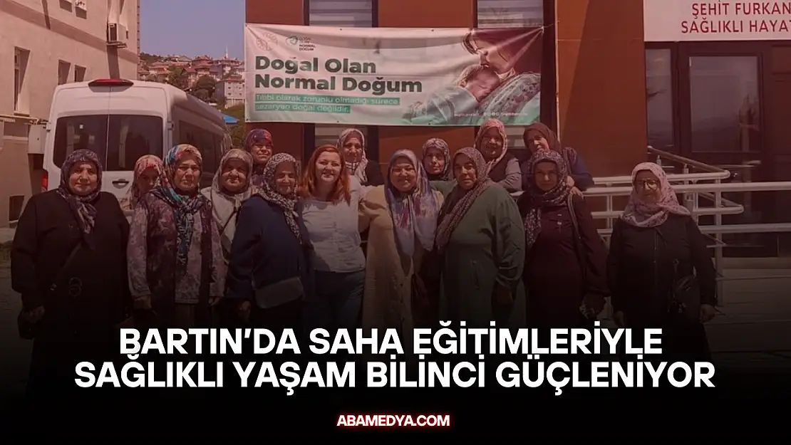 Bartın'da SAHA Eğitimleriyle Sağlıklı Yaşam Bilinci Güçleniyor