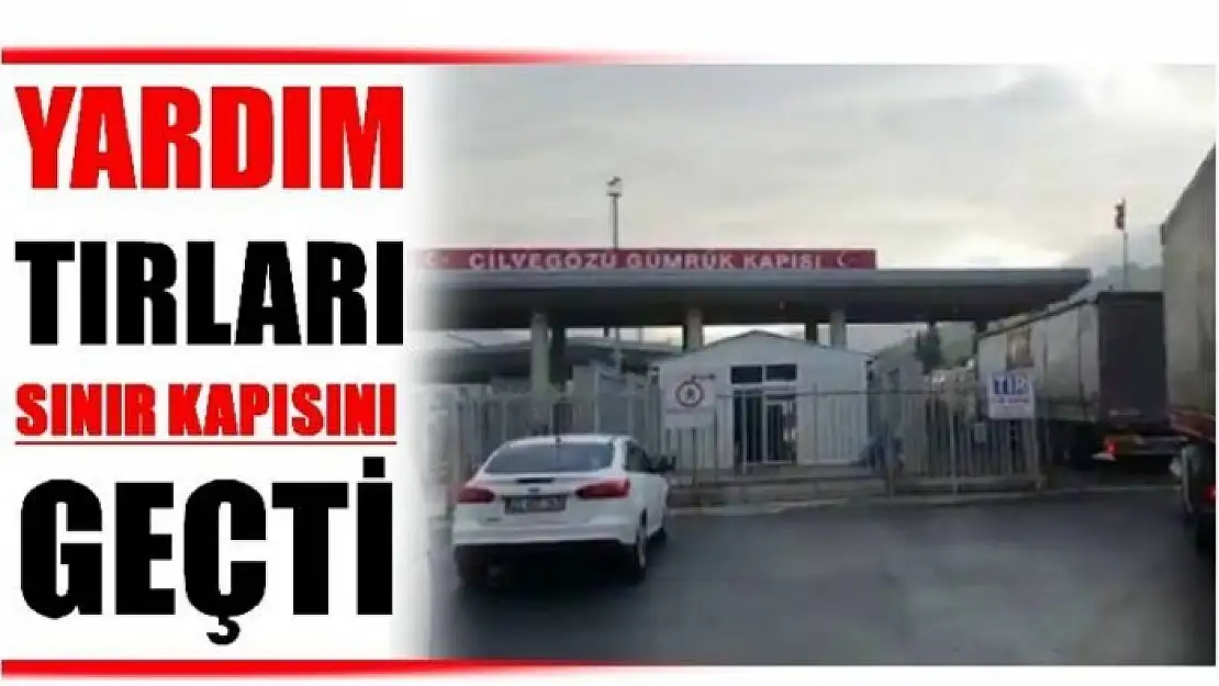 BARTIN'DAN ÇIKAN YARDIM TIRLARI BÖLGEYE ULAŞTI