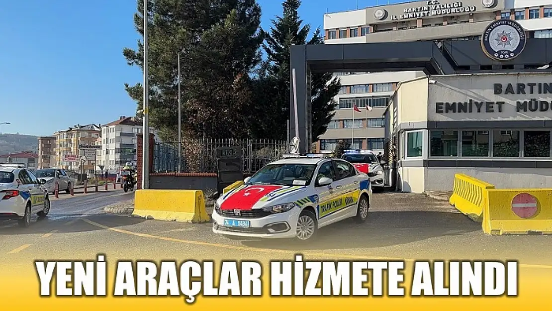 Bartın Emniyeti araç filosunu güçlendirdi