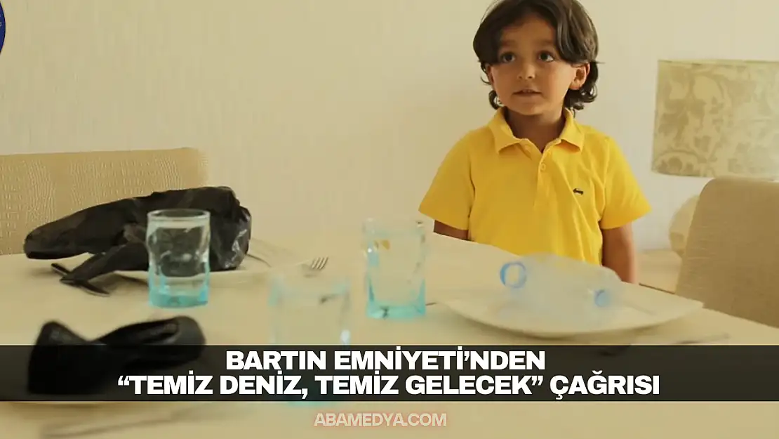Bartın Emniyeti'nden 'Temiz Deniz, Temiz Gelecek' Çağrısı