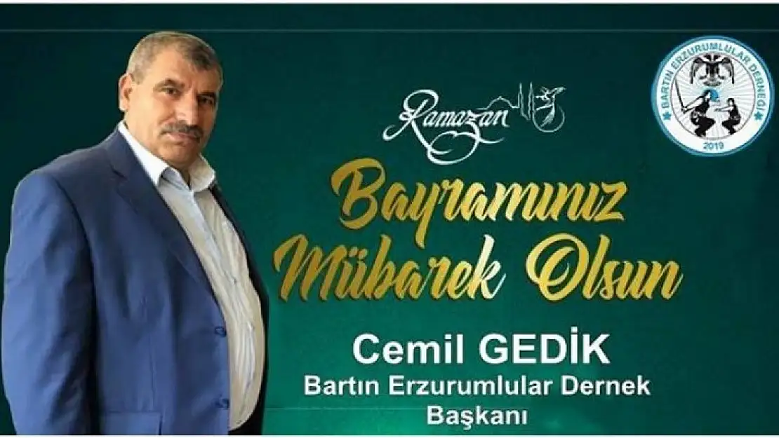 BARTIN ERZURUMLULAR DERNEK BAŞKANI CEMİL GEDİK