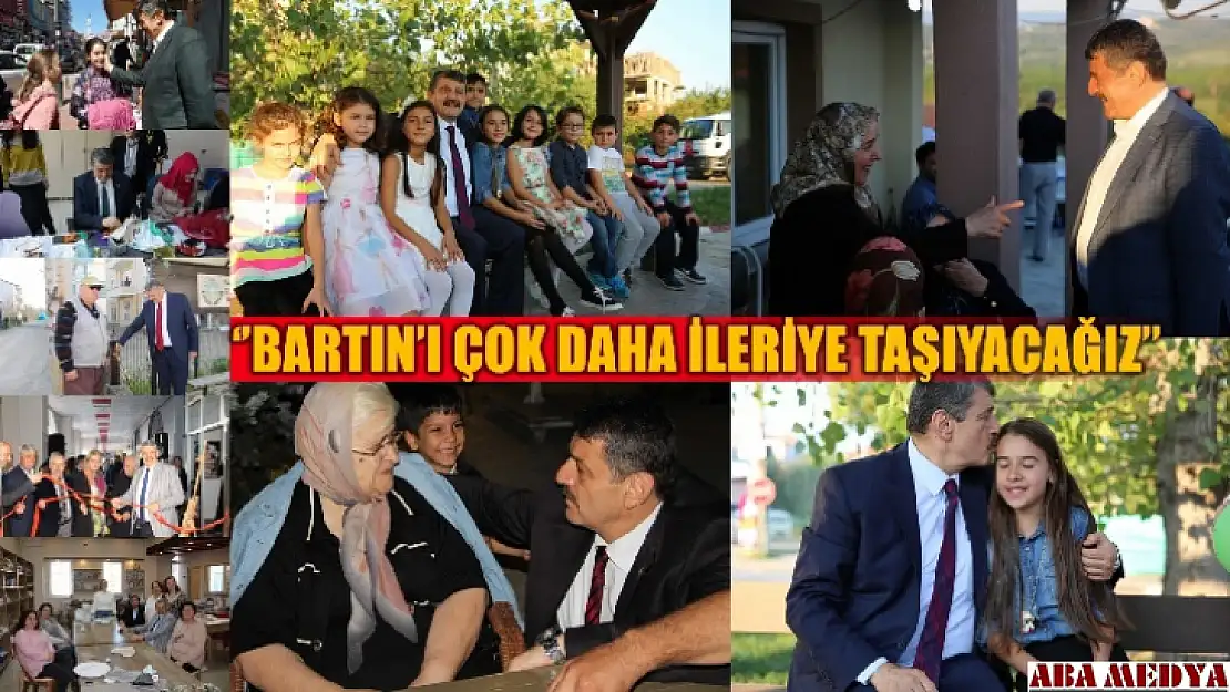  'Bartın'ı çok daha ileriye taşıyacağız'