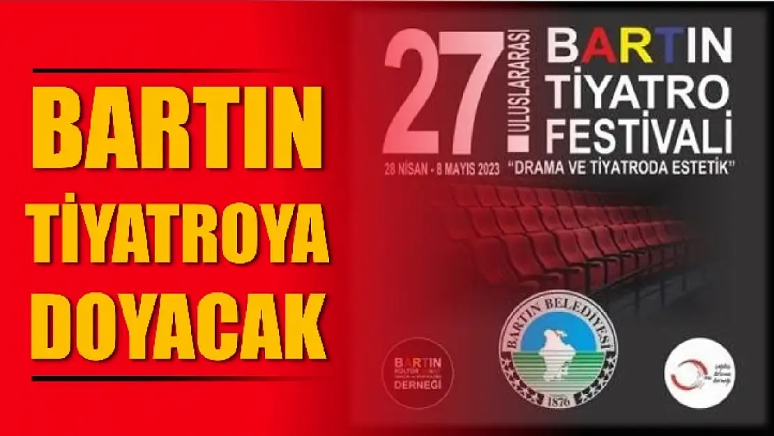 Bartın tiyatro festivali başlıyor