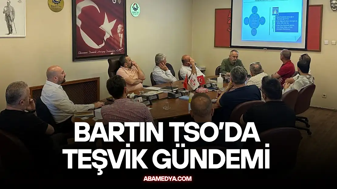 Bartın TSO'da Teşvik Gündemi