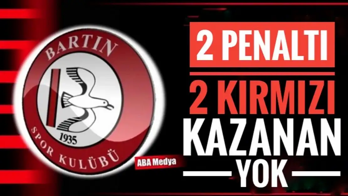 Bartınspor 2-0 öne geçtiği maçtan 1 puanla ayrıldı