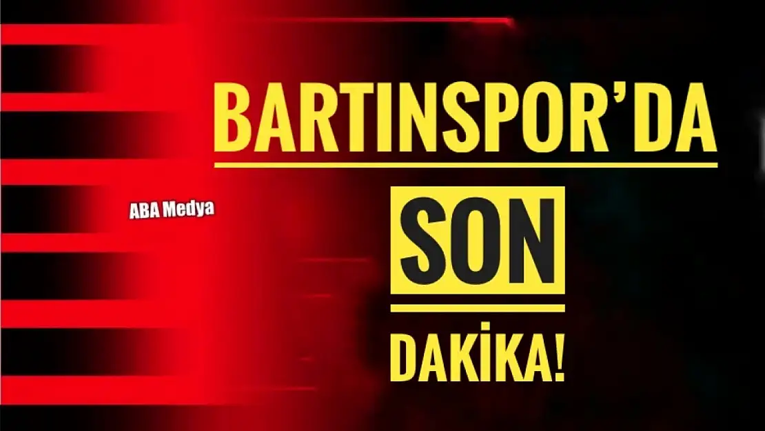 Bartınspor'da şok ayrılık