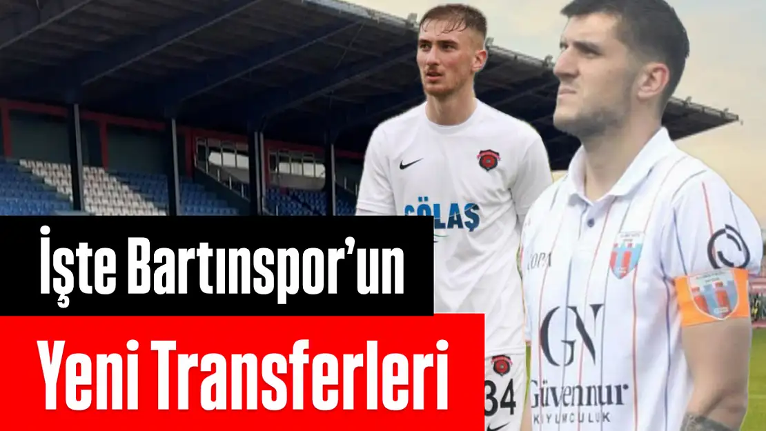 Bartınspor'dan 2 transfer birden