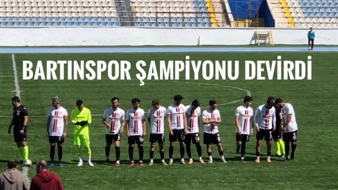 Bartınspor şampiyonu devirdi