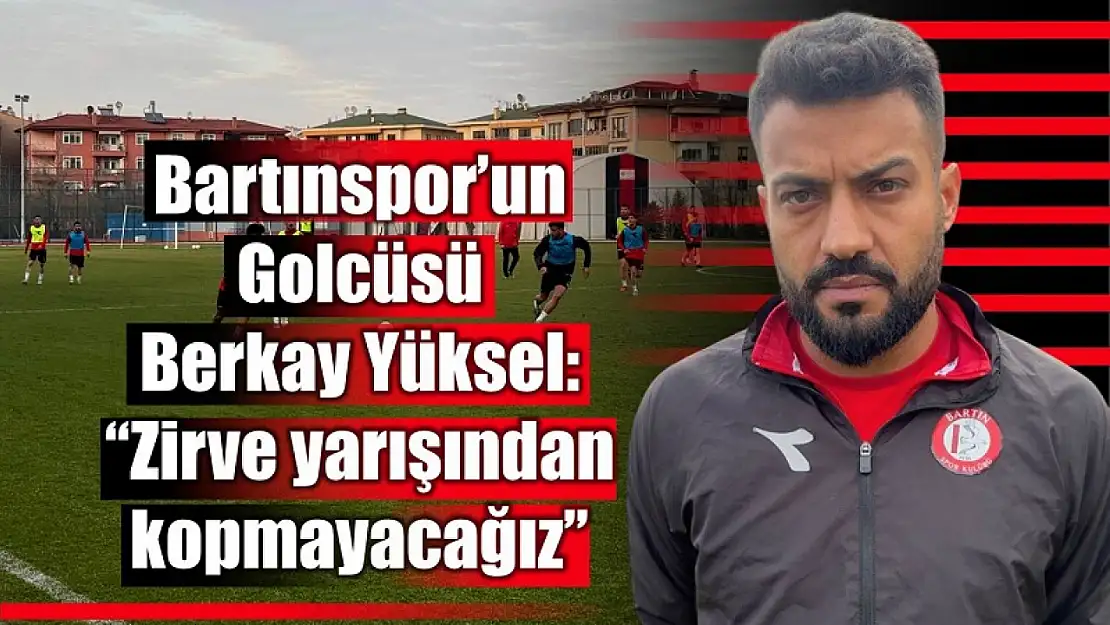 Bartınspor'un golcüsünden taraftara teşekkür ve mesaj