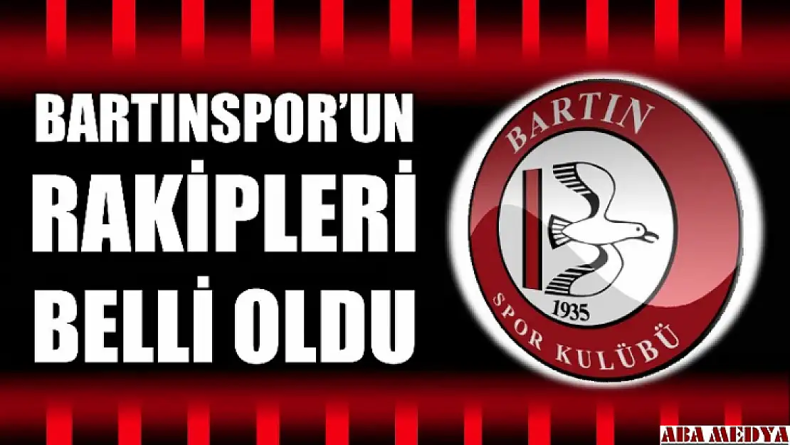 Bartınspor'un rakipleri belli oldu