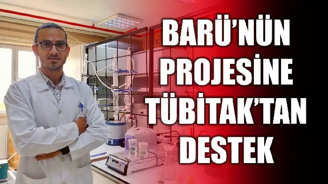 BARÜ'nün çevreci projesine TÜBİTAK'tan destek