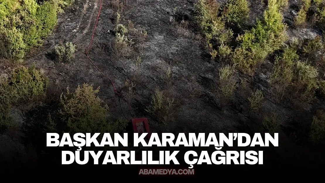 Başkan Karaman'dan Duyarlılık Çağrısı