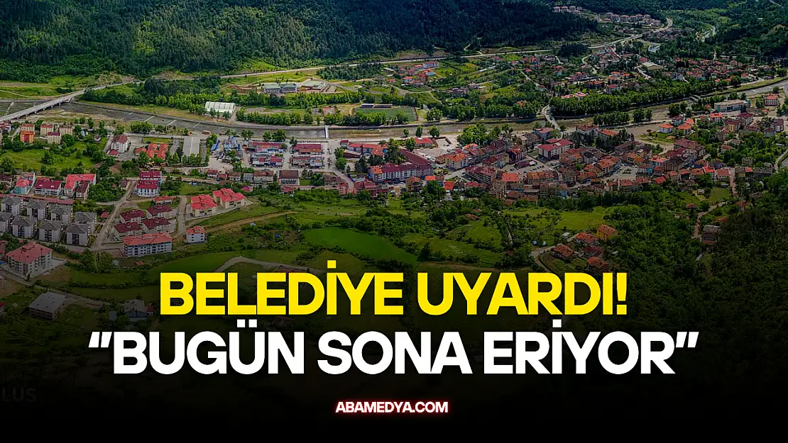 Belediye Uyardı! ''Başvurular Bugün Sona Eriyor''