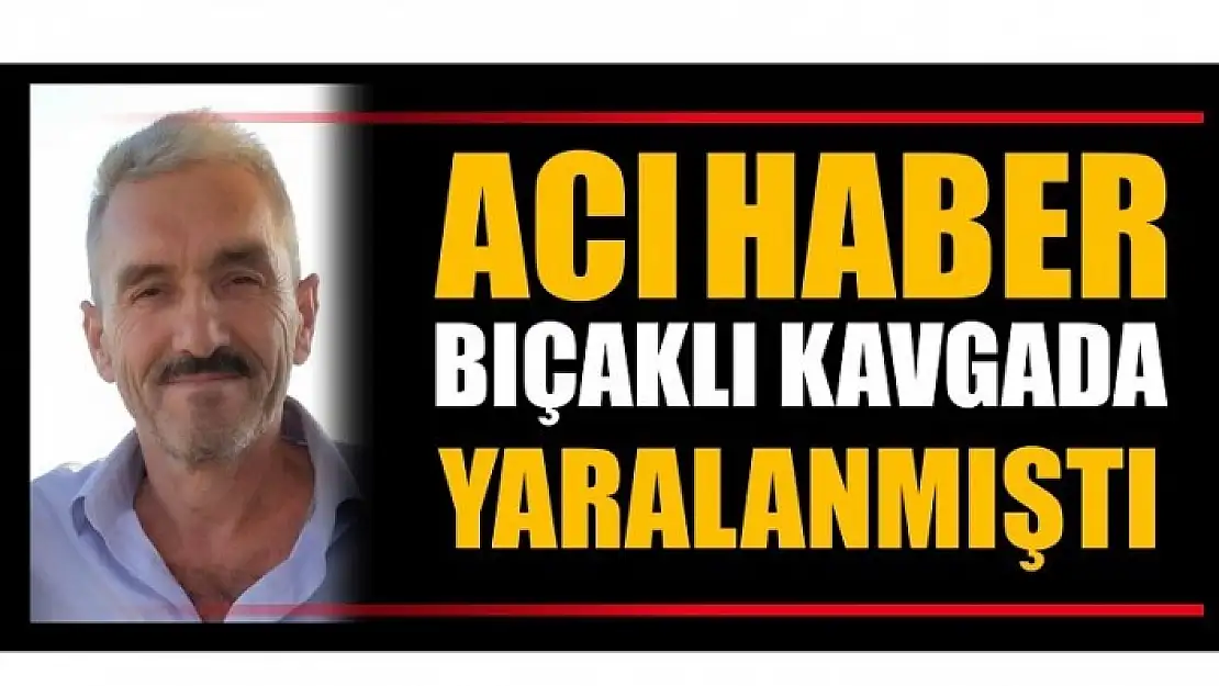 BIÇAK DARBELERİ İLE YARALANMIŞTI