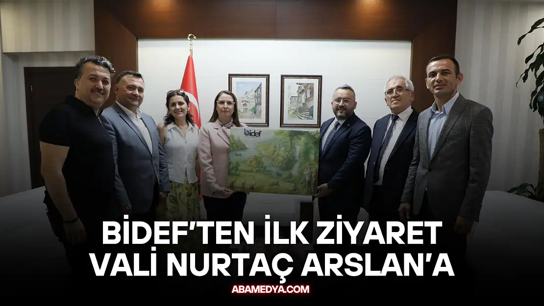 BİDEF'ten İlk Ziyaret vali nurtaç arslan'a